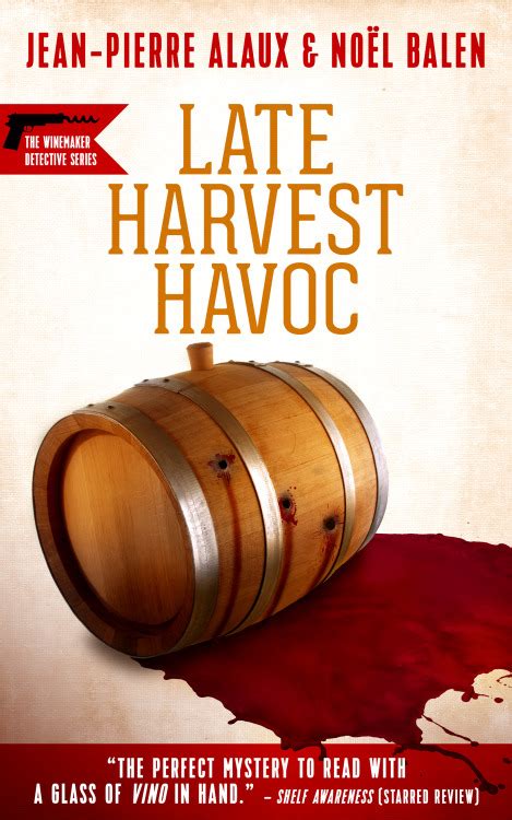read online late harvest havoc winemaker detective Reader